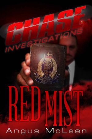 [Chase Investigations 06] • Red Mist